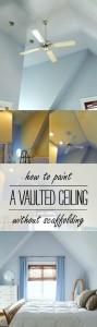 How To Paint Vaulted Ceiling Without Scaffolding @It All Started With Paint 89x300 