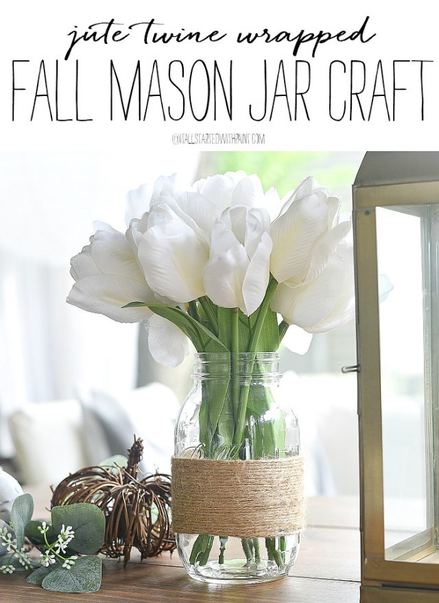 Twine Wrapped Mason Jars - It All Started With Paint