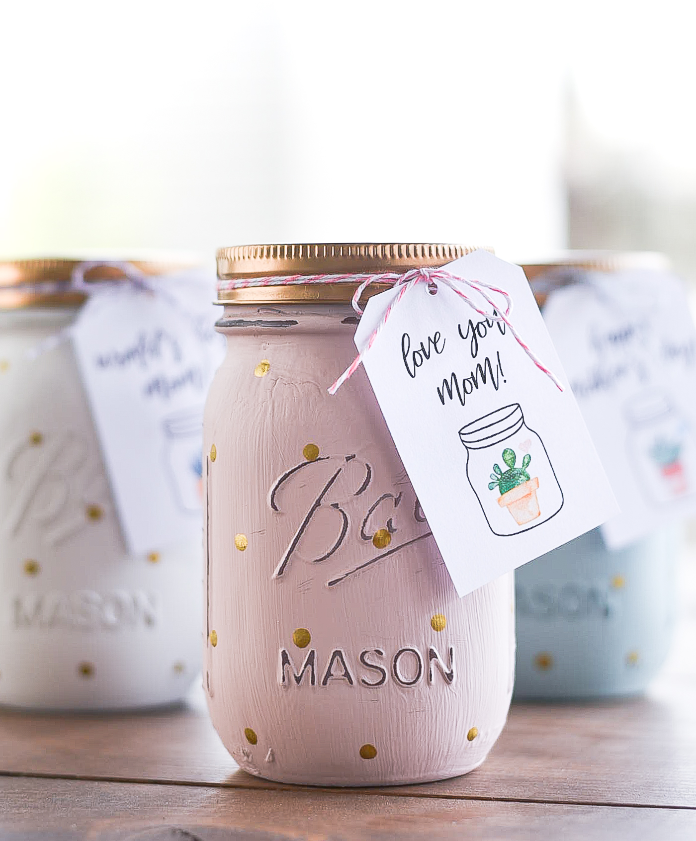 Mother's Day Mason Jar Gift Ideas & Free printable tags